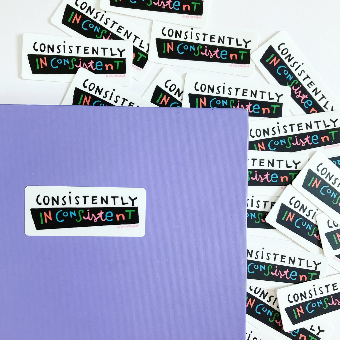 Consistently Inconsistent Sticker