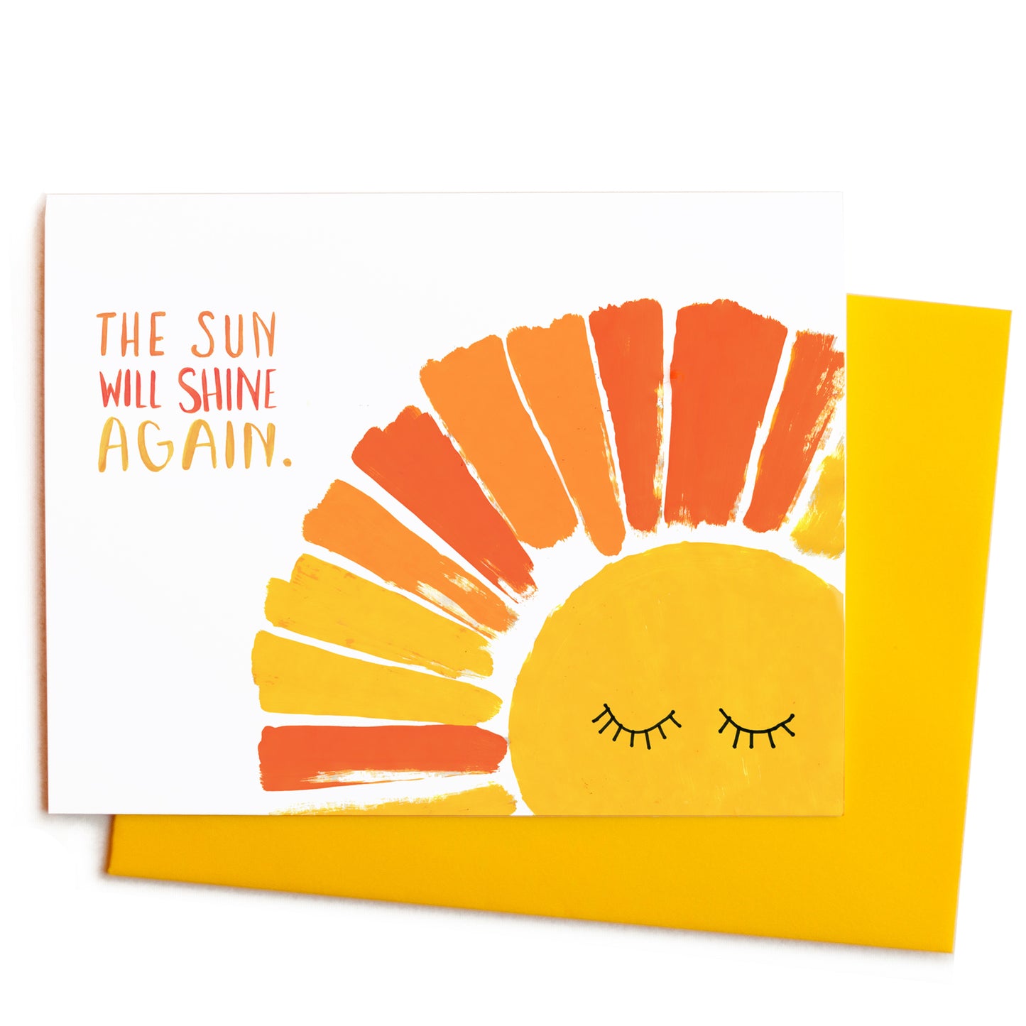 The Sun Will Shine Again